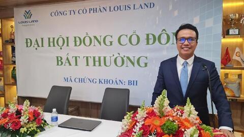 Chủ tịch HĐQT Louis Land xin rút lui chỉ sau vài ngày có CEO mới