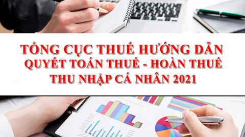 Tổng cục thuế ban hành hướng dẫn quyết toán thuế thu nhập cá nhân