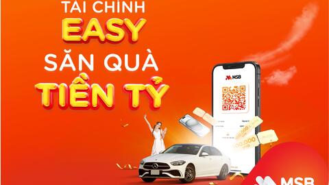 Cơ hội rinh Mercerdes tiền tỷ khi quét QR cùng MSB