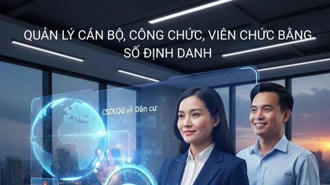 Bước tiến hiện đại hóa từ quản lý cán bộ bằng số định danh