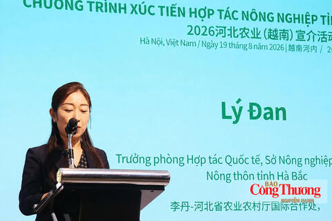 Hà Bắc (Trung Quốc) - Việt Nam mở rộng dư địa hợp tác nông sản