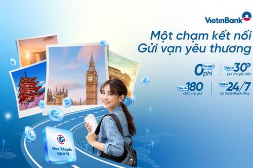 Ưu đãi đặc biệt dành cho du học sinh đến từ VietinBank