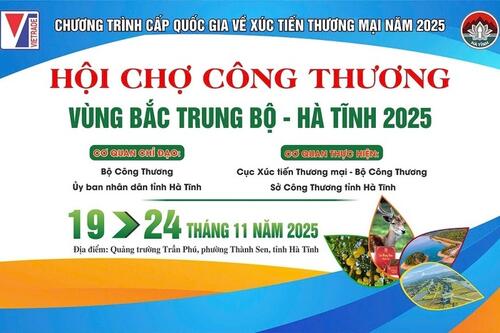 Hội chợ Công Thương vùng Bắc Trung Bộ – Hà Tĩnh 2025: Điểm hẹn kết nối và mua sắm hấp dẫn