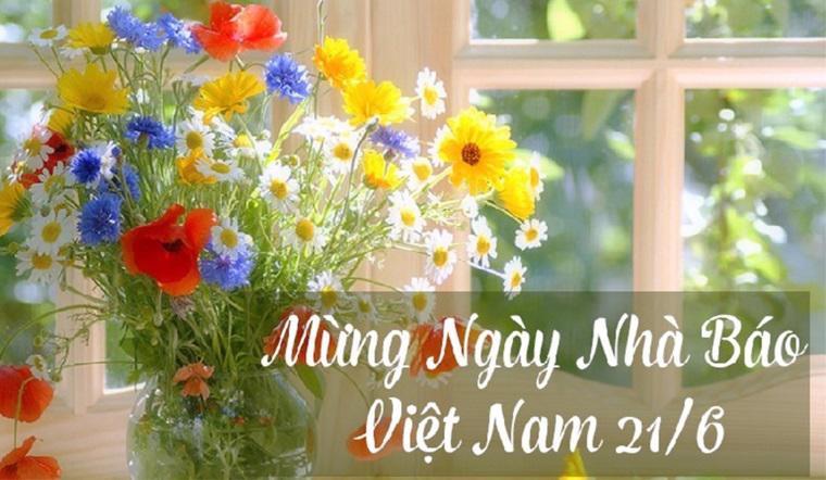 Gợi ý lời chúc nhân ngày 21/6 - Ngày Báo chí Cách mạng Việt Nam - Ảnh 4
