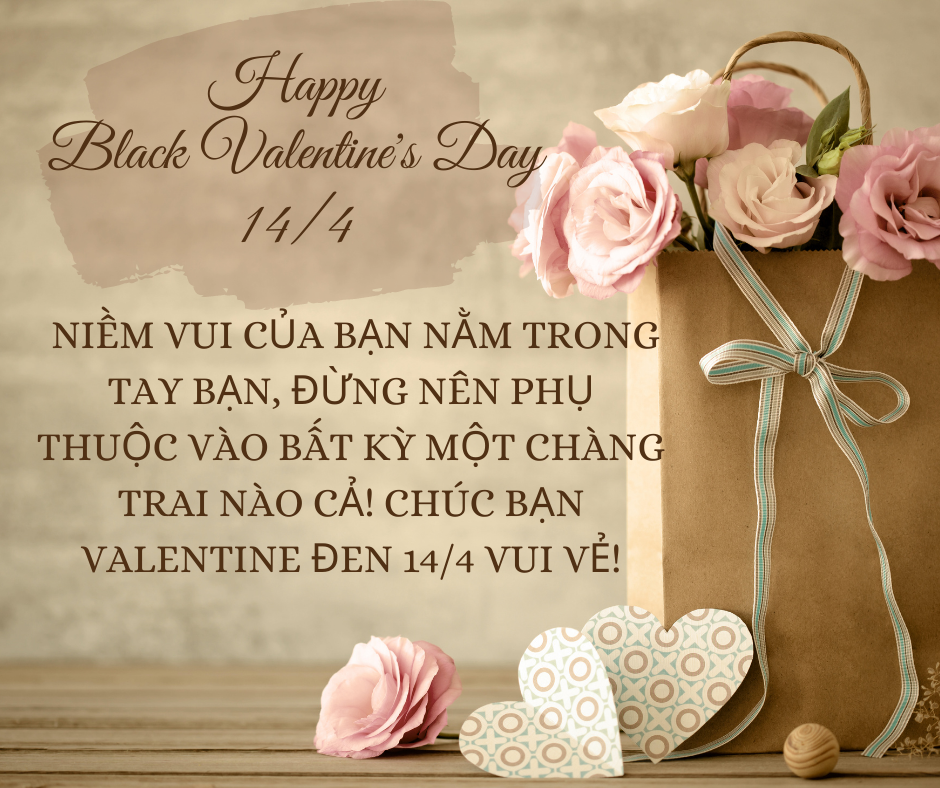 Ngày 14/4 là ngày gì? Lời chúc ý nghĩa ngày Valentine Đen - Ảnh 11