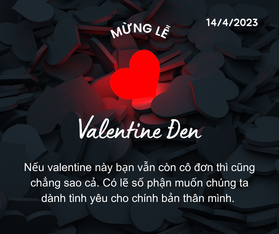 Ngày 14/4 là ngày gì? Lời chúc ý nghĩa ngày Valentine Đen - Ảnh 5