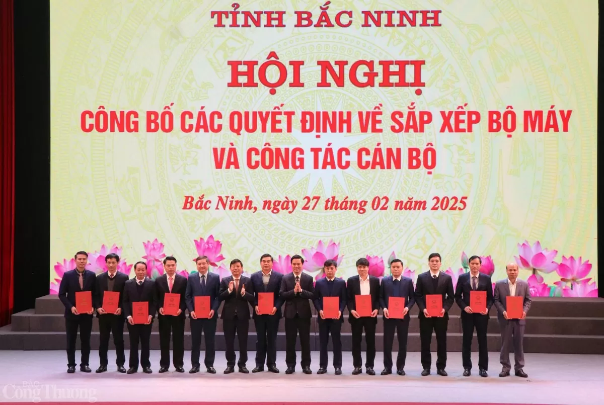 Bắc Ninh công bố các quyết định sắp xếp tổ chức bộ máy