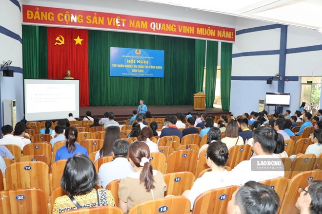 300 cán bộ công đoàn Khánh Hòa được bồi dưỡng nghiệp vụ đáp ứng yêu cầu mới